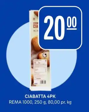 Rema 1000 CIABATTA 4PK tilbud
