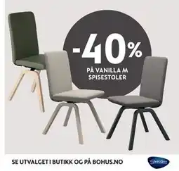 Bohus 40% PÅ VANILLA M SPISESTOLER tilbud