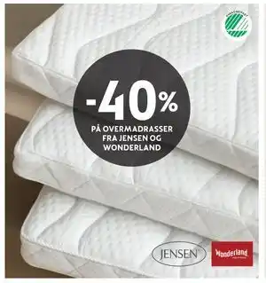 Bohus 40% PÅ OVERMADRASSER FRA JENSEN OG WONDERLAND tilbud