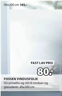 JYSK FOSSEN VINDUSFOLIE tilbud