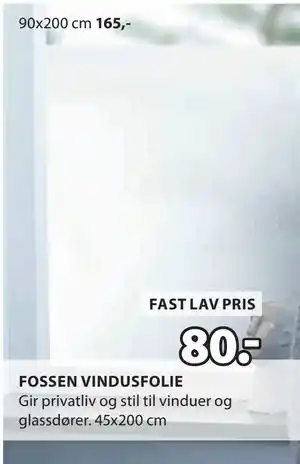 JYSK FOSSEN VINDUSFOLIE tilbud