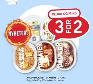 Rema 1000 TAPAS/FERDIGRETTER MERKET 3 FOR 2 tilbud