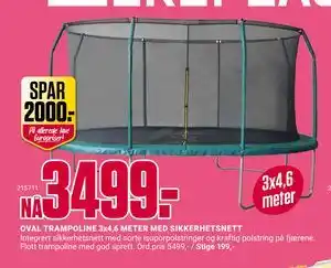 Europris OVAL TRAMPOLINE 3x4,6 METER MED SIKKERHETSNETT tilbud