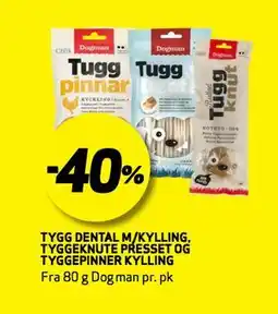 Bunnpris TYGG DENTAL M/KYLLING, TYGGEKNUTE PRESSET OG TYGGEPINNER KYLLING tilbud