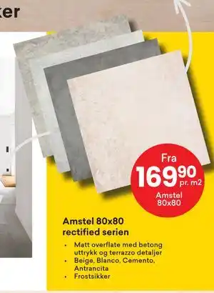 Right Price Tiles Amstel 80x80 rectified serien tilbud