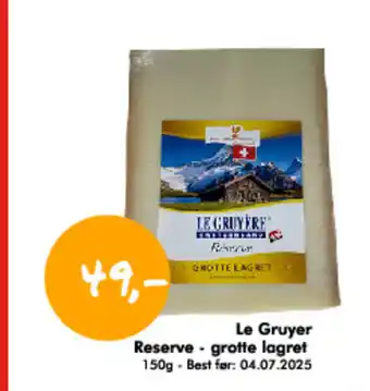 Havaristen Le Gruyer Reserve - grotte lagret tilbud