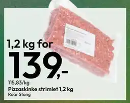 Gigaboks Pizzaskinke strimlet 1,2 kg tilbud