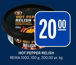 Rema 1000 HOT PEPPER RELISH tilbud