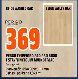 Obs Bygg PERGO LYSEFJORD PAD PRO RIGID 1-STAV VINYLGULV M/UNDERLAG tilbud