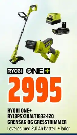 Obs Bygg RYOBI ONE+ RY18PSX10ALT1832-120 GRENSAG OG GRESSTRIMMER tilbud