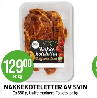 Kiwi FOLKETS Nakkekoteletter av svin tilbud