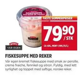 Meny FISKESUPPE MED REKER tilbud
