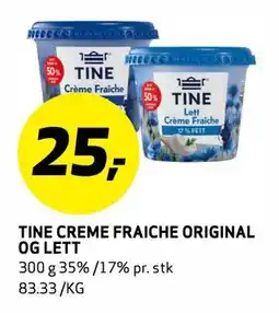 Bunnpris TINE CREME FRAICHE ORIGINAL OG LETT tilbud