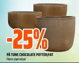 Obs Bygg 25% PÅ TUNE CHOCOLATE POTTER/FAT tilbud