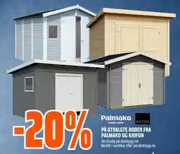 Obs Bygg 20% PÅ UTVALGTE BODER FRA PALMAKO OG KRIFON tilbud