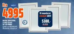 Obs Bygg NATRE TOPPSVING 3-LAGS GLASS (U 1,0) VINDU tilbud