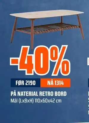Obs Bygg 40% PÅ NATERIAL RETRO BORD tilbud