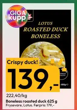 Gigaboks Boneless roasted duck 625 g tilbud