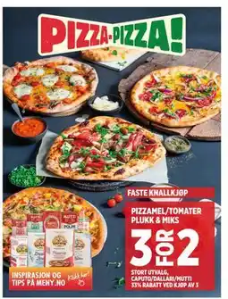 Meny PIZZAMEL/TOMATER PLUKK & MIKS tilbud