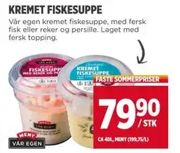 Meny KREMET FISKESUPPE tilbud