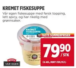 Meny KREMET FISKESUPPE tilbud