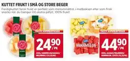 Meny KUTTET FRUKT I SMÅ OG STORE BEGER tilbud