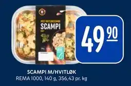 Rema 1000 SCAMPI M/HVITLØK tilbud