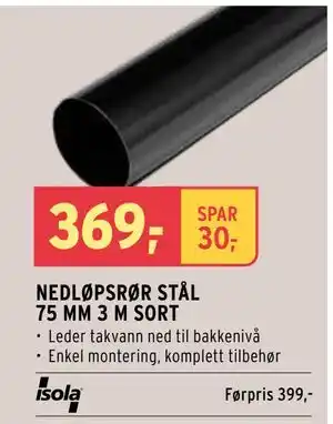 Montér NEDLØPSRØR STÅL 75 MM 3 M SORT tilbud
