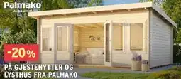 Montér 20% PÅ GJESTEHYTTER OG LYSTHUS FRA PALMAKO tilbud