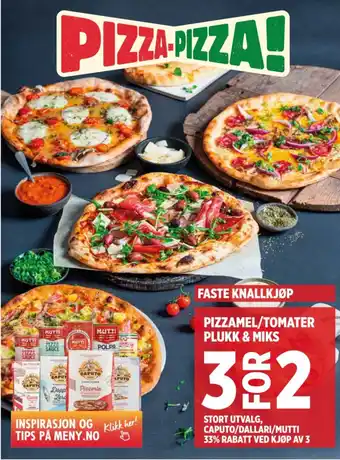 Meny PIZZAMEL/TOMATER PLUKK & MIKS tilbud