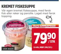 Meny KREMET FISKESUPPE tilbud