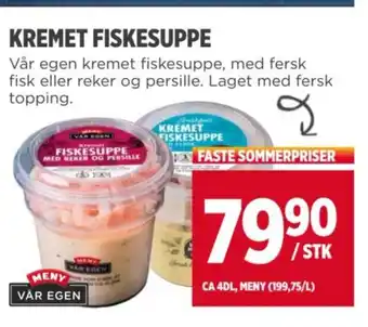 Meny KREMET FISKESUPPE tilbud