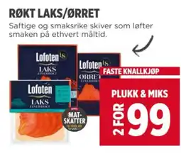 Meny RØKT LAKS/ØRRET Saftige og smaksrike skiver som løfter smaken på ethvert måltid. tilbud