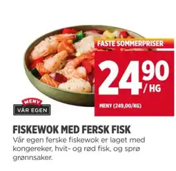 Meny FISKEWOK MED FERSK FISK tilbud