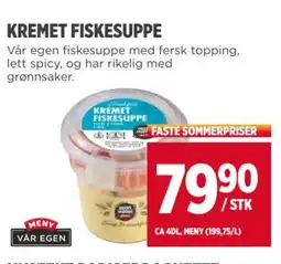 Meny KREMET FISKESUPPE tilbud
