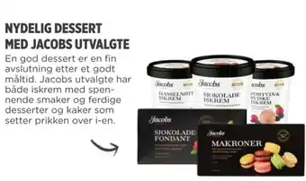 Meny NYDELIG DESSERT MED JACOBS UTVALGTE tilbud