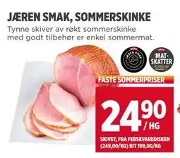 Meny JÆREN SMAK, SOMMERSKINKE tilbud