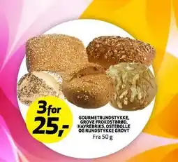 Bunnpris GOURMETRUNDSTYKKE, GROVE FROKOSTBRØD, HAVREBRIKS, OSTEBOLLE OG RUNDSTYKKE GROVT tilbud