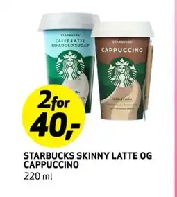 Bunnpris STARBUCKS SKINNY LATTE OG CAPPUCCINO tilbud