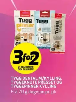 Bunnpris TYGG DENTAL M/KYLLING, TYGGEKNUTE PRESSET OG TYGGEPINNER KYLLING tilbud