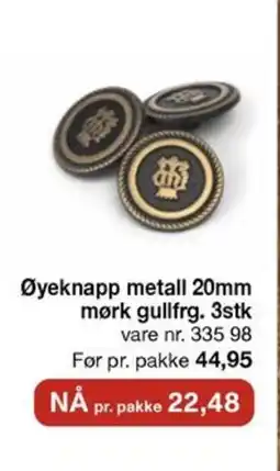 Stoff & Stil Øyeknapp metall 20mm mørk gullfrg. 3stk tilbud