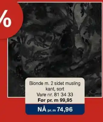 Stoff & Stil Blonde m. 2 sidet musling kant, sort tilbud