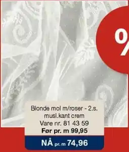 Stoff & Stil Blonde mol m/roser - 2.s. musl.kant crem tilbud
