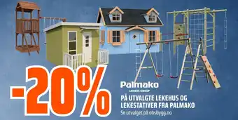 Coop Obs PÅ UTVALGTE LEKEHUS OG LEKESTATIVER FRA PALMAKO Se utvalget på obsbygg.no tilbud