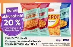 Gigaboks Ostepop, baconsnacks, french fries & partymix 250-350 g tilbud