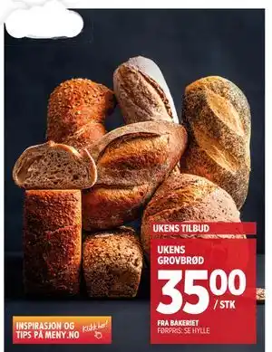 Meny UKENS GROVBRØD, NOK 35 tilbud