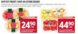 Meny KUTTET FRUKT I SMÅ OG STORE BEGER tilbud