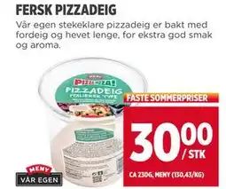Meny FERSK PIZZADEIG, NOK 30 tilbud