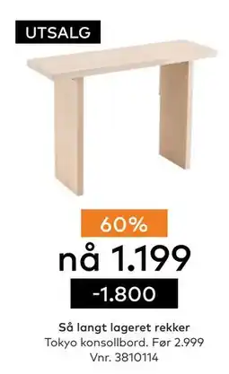 Skeidar Tokyo konsollbord, NOK 1199 tilbud