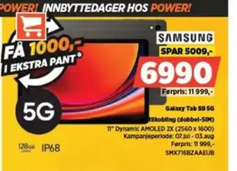 POWER SAMSUNG Galaxy Tab S9 5G tilkobling (dobbel-SIM) tilbud